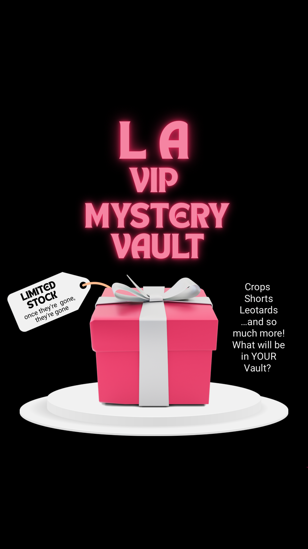 L A MYSTERY VIP VAULT